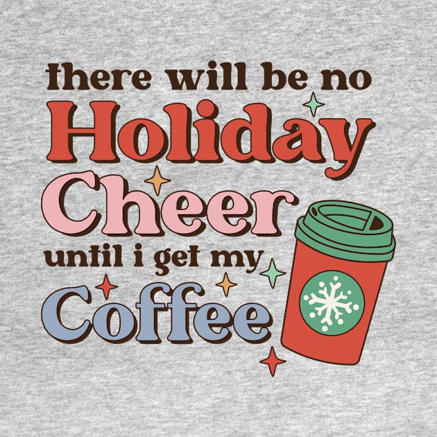 Funny Retro Coffee Holiday Cheer Christmas by Mix Master Repeat